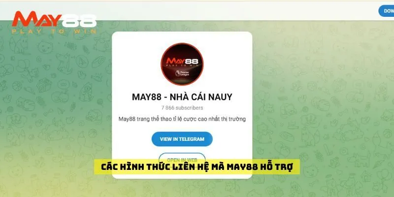 Các hình thức liên hệ mà May88 hỗ trợ