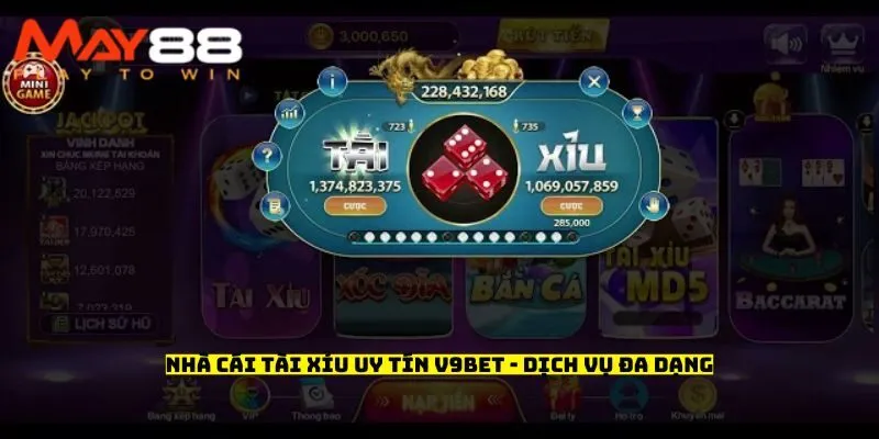 nhà cái tài xỉu uy tín V9BET - dịch vụ đa dạng