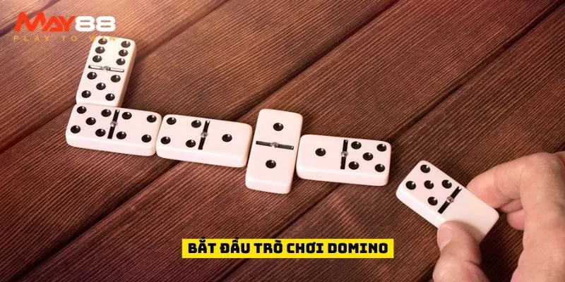 Bắt đầu trò chơi domino