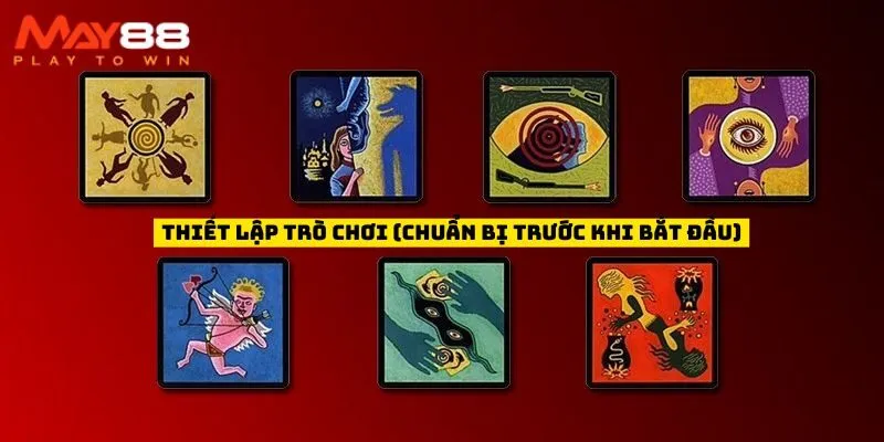 Thiết lập trò chơi (Chuẩn bị trước khi bắt đầu)